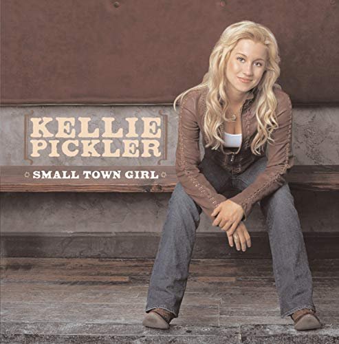 Cover for Kellie Pickler · Kellie Pickler-small Town Girl (CD) (2007)