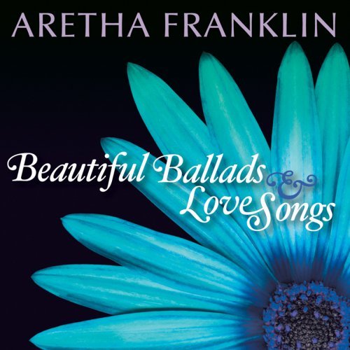 Cover for Aretha Franklin · Beautiful Ballads &amp; Love Songs (CD) (2008)