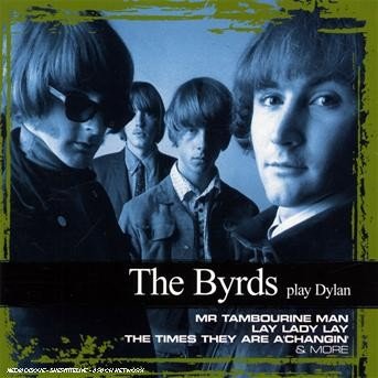Cover for The Byrds · Collections (The Byrds Play Dylan) (CD) (2008)