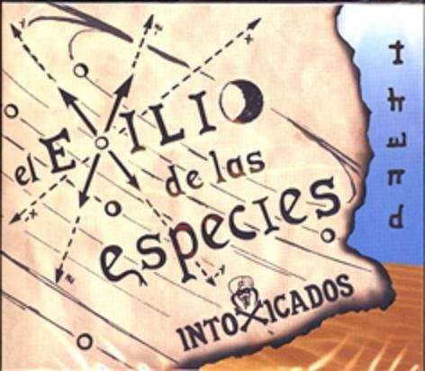 Cover for Intoxicados · El Exilio De Las Especies (CD) (2008)