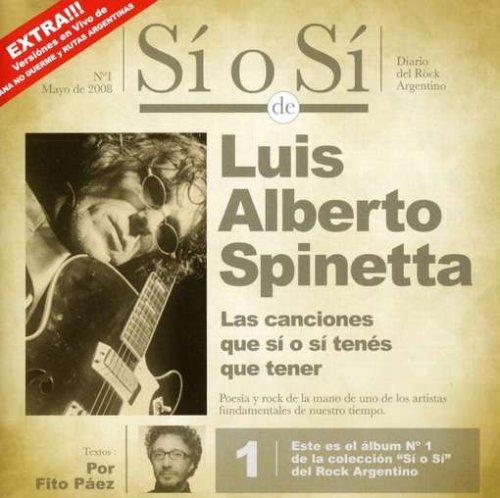 Cover for Luis Alberto Spinetta · Si O Si: Dario Del Rock Argentino (CD) (2008)