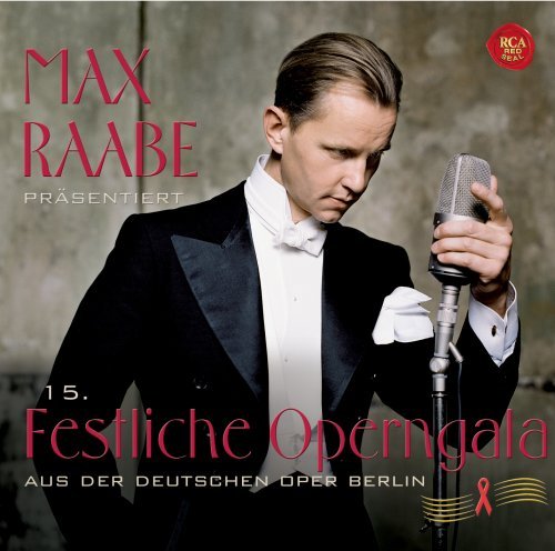 Cover for Max Raabe · 15 Ffestlische Operngala Der Deutschen Aids (CD) (2009)