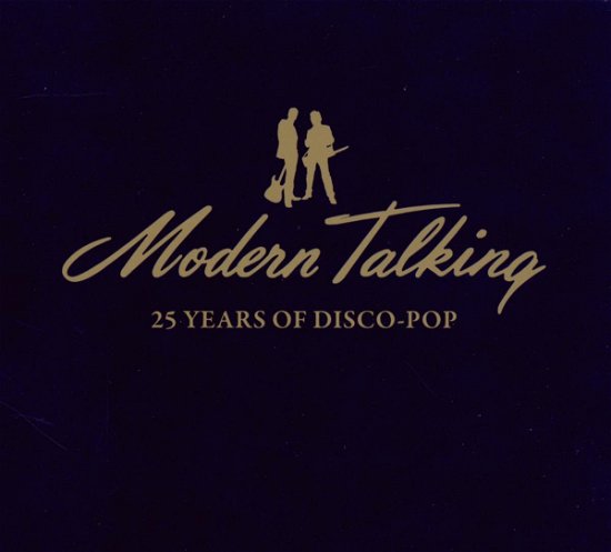 Cover for Modern Talking · 25 Years of Disco-pop-ltd (CD) [Limited edition] [Digipak] (2010)