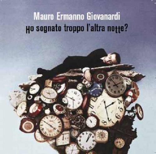 Cover for Mauro Ermanno Giovanardi · Ho Sognato Troppo.. (CD) (2011)