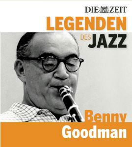 Cover for Goodman Benny · Die Zeit-edition-legenden (CD) (2020)