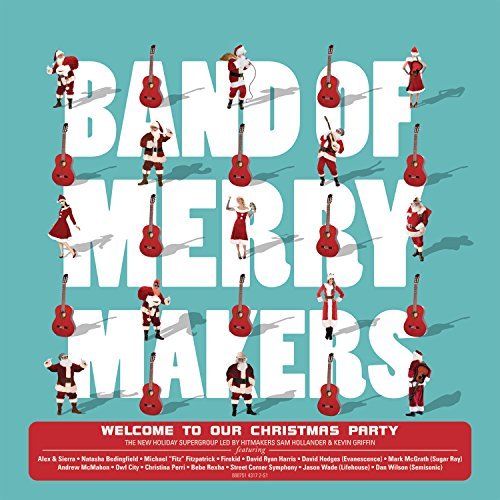 Welcome to Our Christmas Party - Band Of Merrymakers - Musik - CHRISTMAS - 0888751431720 - 6 november 2015