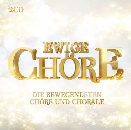 Cover for Ewige Chöre (CD) (2015)