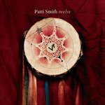 Smith Patti - Twelve - Patti Smith - Music - Sony - 0888837492720 - August 16, 2013
