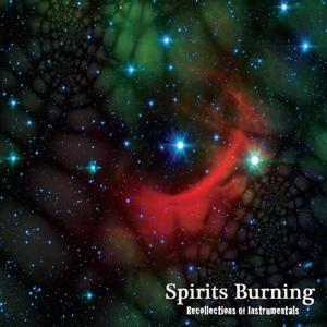 Cover for Spirits Burning · Recollections Of Instrumentals (CD) (2022)