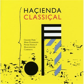 Park Graeme & Mike Pickering · Hacienda Classical (CD) (2024)