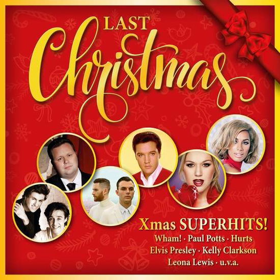 Last Christmas-xmas Superhits! - V/A - Musik - SONY - 0889853570720 - 22. September 2017