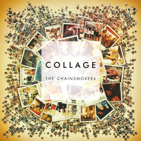 Collage - The Chainsmokers - Musikk - DISRUPTOR - 0889853905720 - 4. november 2016