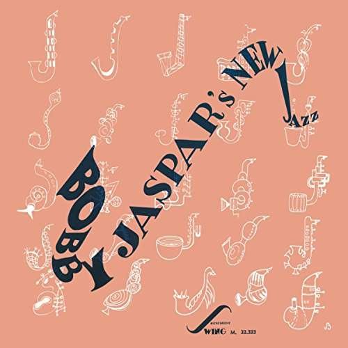Cover for Bobby Jaspar · Bobby Jaspar's New Jazz (CD) (2017)