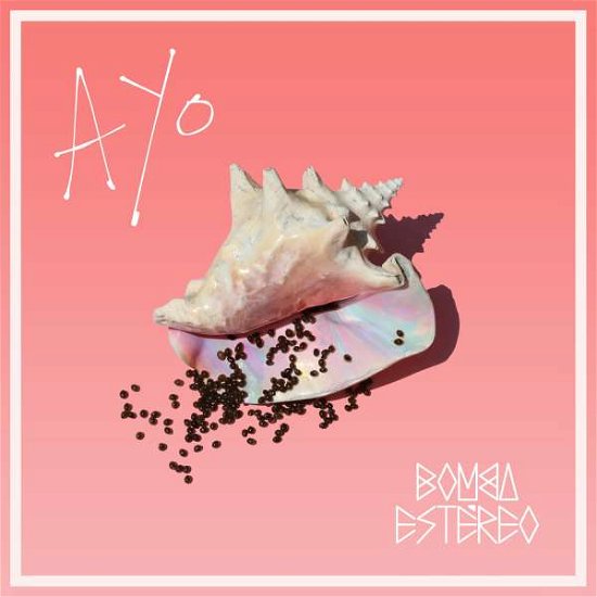 Cover for Bomba EstÉreo · Ayo (CD) (2017)