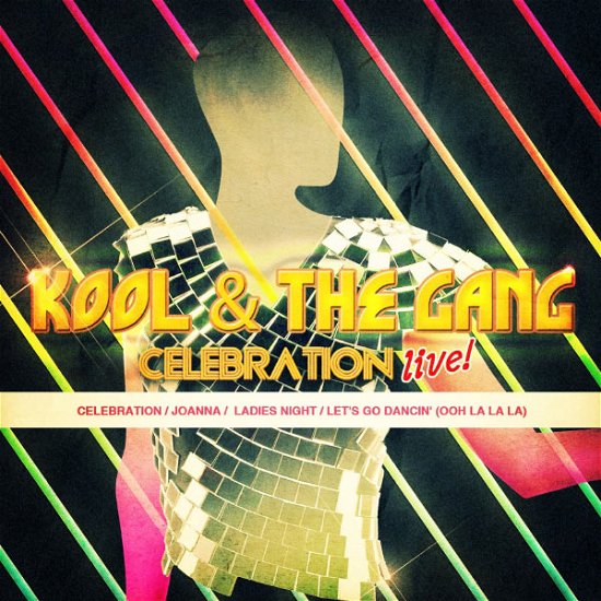 Cover for Kool &amp; the Gang · Celebration Live!-Kool &amp; The Gang (CD) (2012)