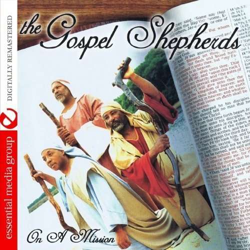 Cover for Gospel Shepherds · On A Mission-Gospel Shepherds (CD) (2013)