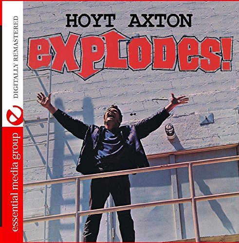 Cover for Hoyt Axton · Explodes (CD) (2015)
