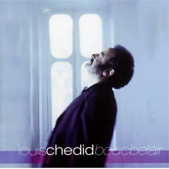 Cover for Louis Chedid · Boucbelair (CD)