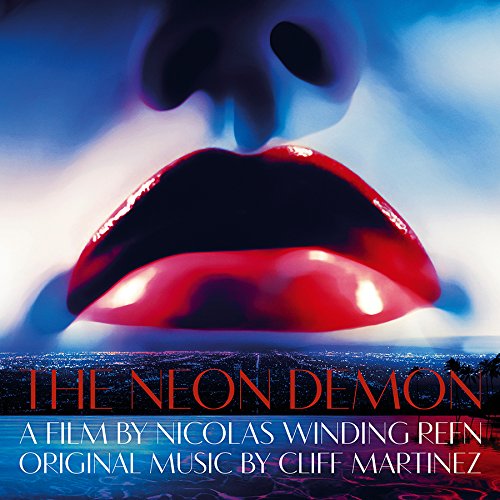 The Neon Demon (Soundtrack) - Cliff Martinez - Musik - Milan Records - 3299039983720 - 3. juli 2016