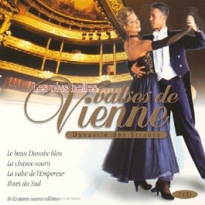 Cover for Les Plus Belles Valses De Vienne · Johann Strauss - Josef Strauss - Franz Von Suppe ? (CD)