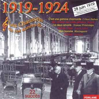 Cover for 1919-1924 - Les Chansons De Ces Annees-la · 1919-1924 Les Chansons De Ces Annees La' / Various (CD) (2019)