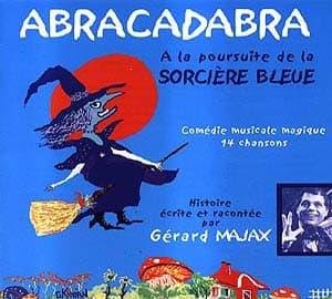 Abracadabra: Sorciere Bleue - Gerard Majax - Música - FRE - 3448960281720 - 21 de maio de 2004