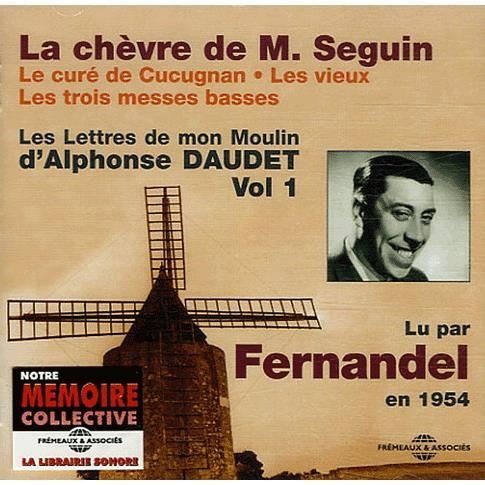 Cover for Fernandel · Chevre De M Seguin: Cure De Cucugnan / Trois 1 (CD) (2006)