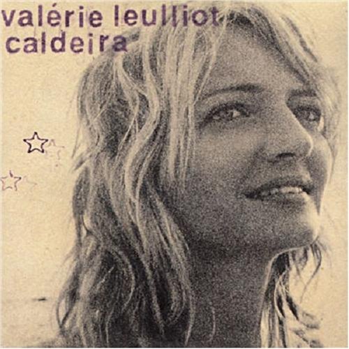 Caldeira - Valerie Leulliot - Music - WAGRAM - 3596971218720 - February 20, 2007