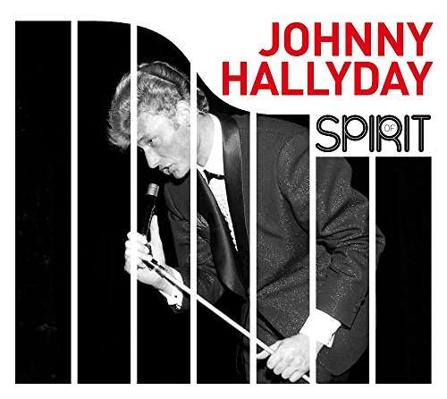 Johnny Hallyday · Spirit of Johnny Hallyday (CD) (2017)