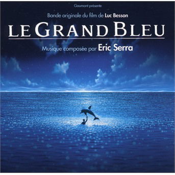 Cover for Serra Eric · Le Grand Bleu (CD) (2018)