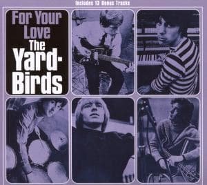 Cover for Yardbirds · For Your Love (CD) [Digipak] (2007)