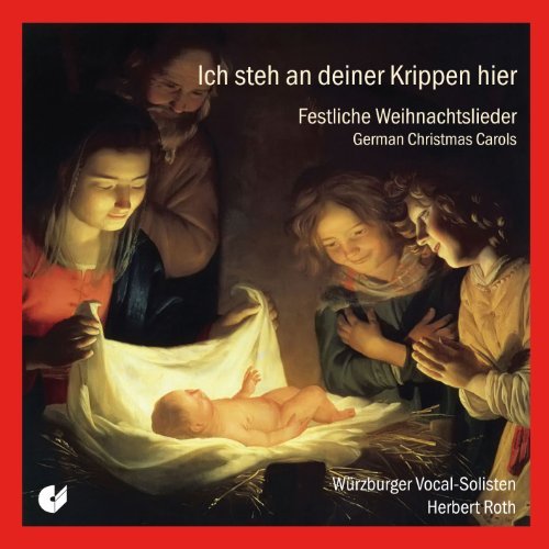 Cover for Wurzburger Vocal-sol · Ich Steh An Deiner Krippen Hie (CD) (2011)