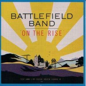 Cover for Battlefield Band · On the Rise (CD) (2008)