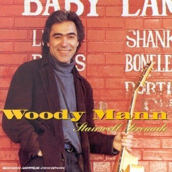 Cover for Woody Mann · Stairwell Serenade (CD) (1995)