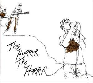 Cover for Horror The Horror (CD) (2008)