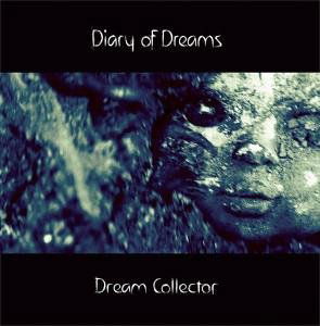 Dream Collector - Diary Of Dreams - Muzyka - ACCESSION - 4015698804720 - 17 lipca 2006