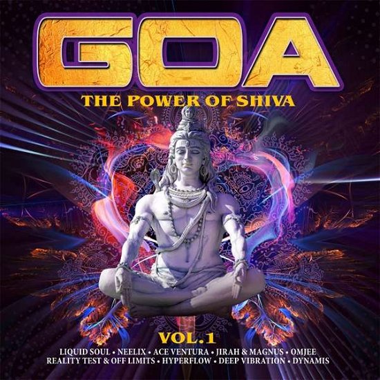 Cover for Goa-the Power of Shiva Vol.1 (CD) (2020)