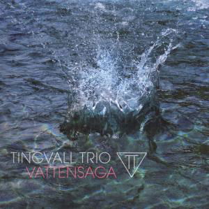 Vattensaga - Tingvall Trio - Musik - SOULFOOD - 4037688908720 - 25. september 2009