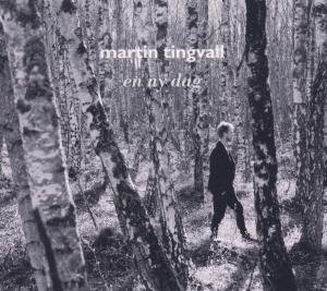 En Ny Dag - Martin Tingvall - Música - SOULFOOD - 4037688911720 - 31 de agosto de 2012