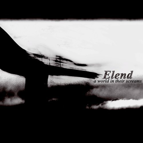 Cover for Elend · A World in Their Screams (CD) (2022)
