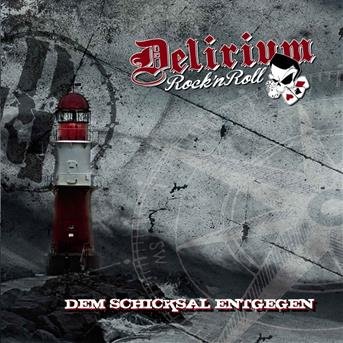 Dem Schicksal Entgegen - Delirium - Musik - SUNNY BASTARDS - 4046661549720 - 9. März 2018