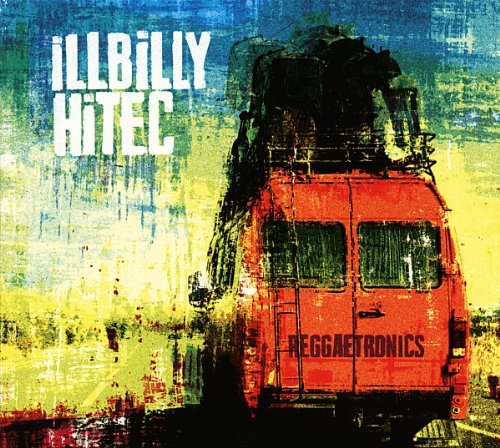 Cover for Illbilly Hitec · Reggaetronics (CD) [Digipak] (2013)