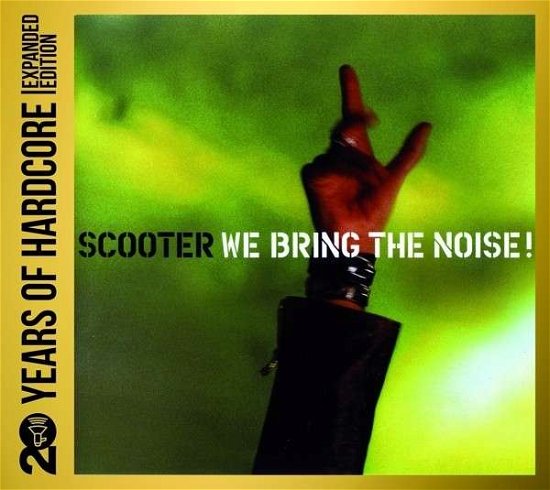 Cover for Scooter · 20 Years of Hardcore: We Bring the Noise! (CD) [Strictly Limited Expanded edition] (2013)