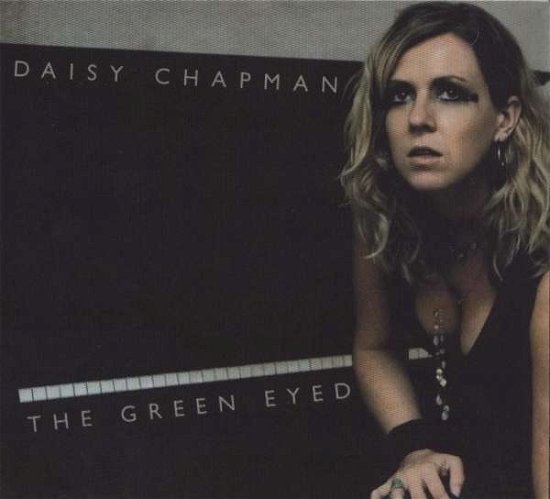 Cover for Daisy Chapman · Green Eyed (CD) (2018)