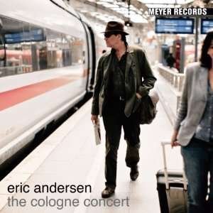 Cover for Eric Andersen · Cologne Concert (LP) (2011)