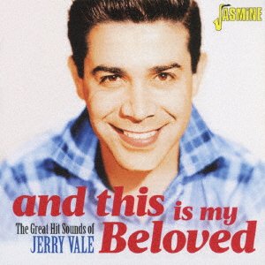 Great Hit Sounds Ofjerry Vale an    D This is My Beloved - Jerry Vale - Music - SOLID, JASMINE RECORDS - 4526180410720 - March 15, 2017