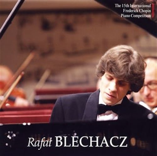 Cover for Rafal Blechacz · The 15th International Frederi (CD) [Japan Import edition] (2021)