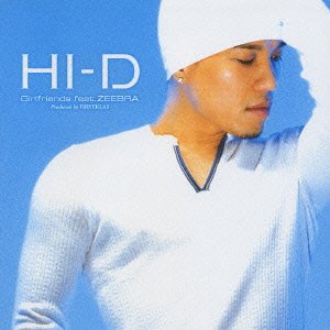 Cover for Hi-d · Girlfriends Feat.zeebra (CD) [Japan Import edition] (2003)