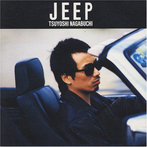 Jeep - Tsuyoshi Nagabuchi - Muzyka - EMIJ - 4988006204720 - 8 lutego 2006