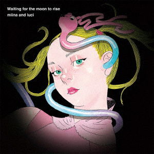 Cover for Miina and Luci · Waiting for the Moon to Rise &lt;limited&gt; (LP) [Japan Import edition] (2023)